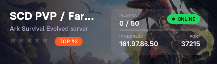 SCD PVP / Farming x15 / Taming: x15 /XP x15 / max. lvl Dino 150