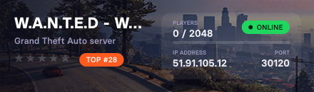 W.A.N.T.E.D - WANTED The Game - GTAV RP Online - TheWANTEDGame.com