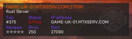 GAME-UK-01.MTXSERV.COM:27090 - Rust Server