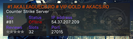  #1 AKA.LEAGUECS.RO # VIP GOLD # AKACS.RO