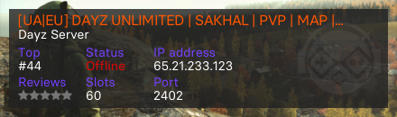 [UA|EU] DAYZ UNLIMITED | SAKHAL | PVP | MAP | STAMINA+ 