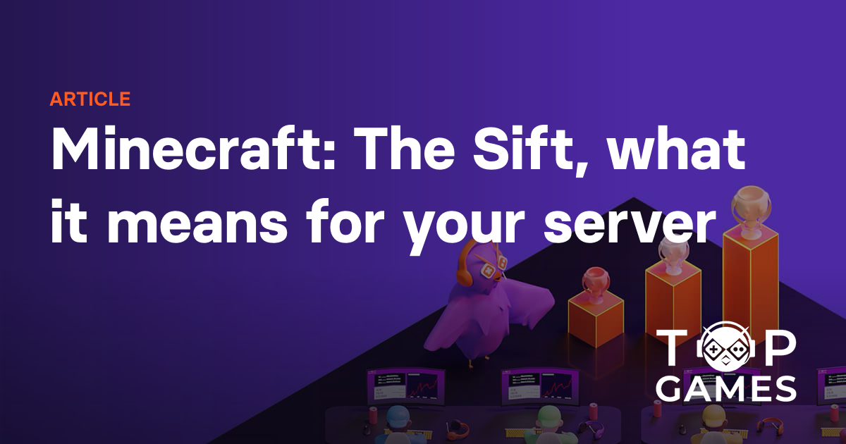 Minecraft: The Sift, what it means for your server