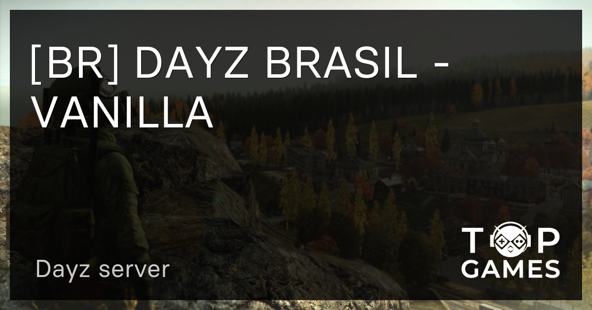 Servidor de Dayz Gratis nos comentarios - iFunny Brazil