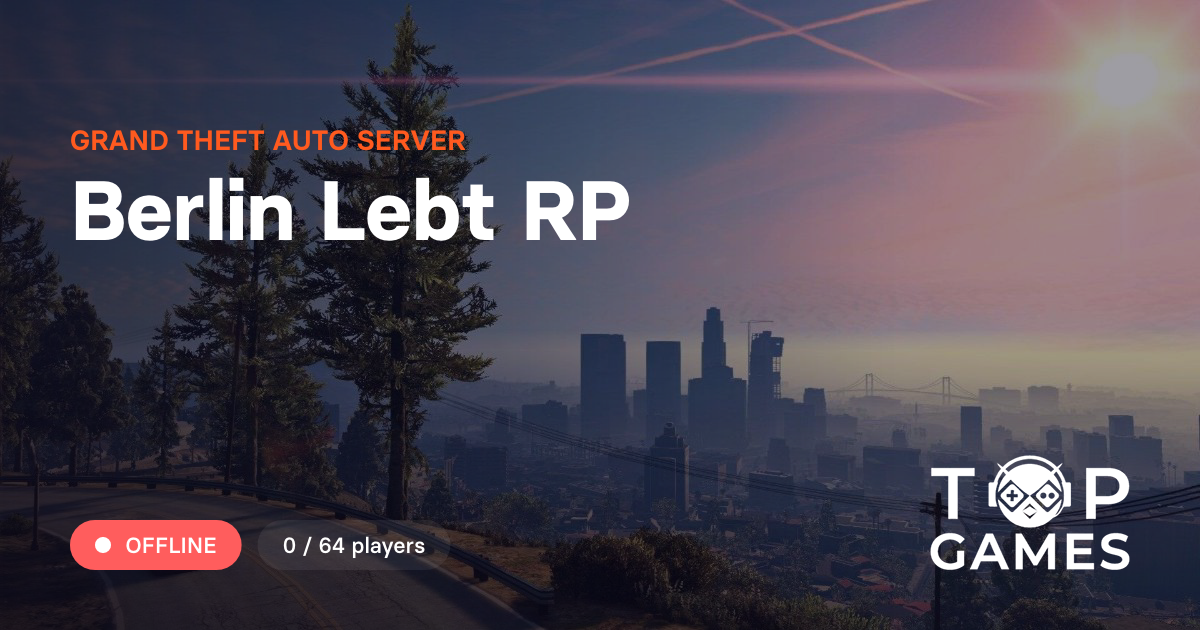 Berlin Lebt RP - Server GTA