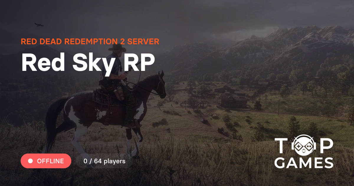 Red Sky RP - Red Dead Redemption 2 Server