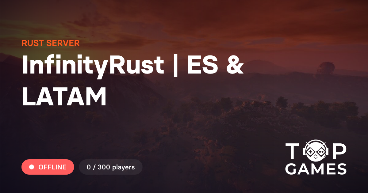 InfinityRust | ES & LATAM - Servidor Rust
