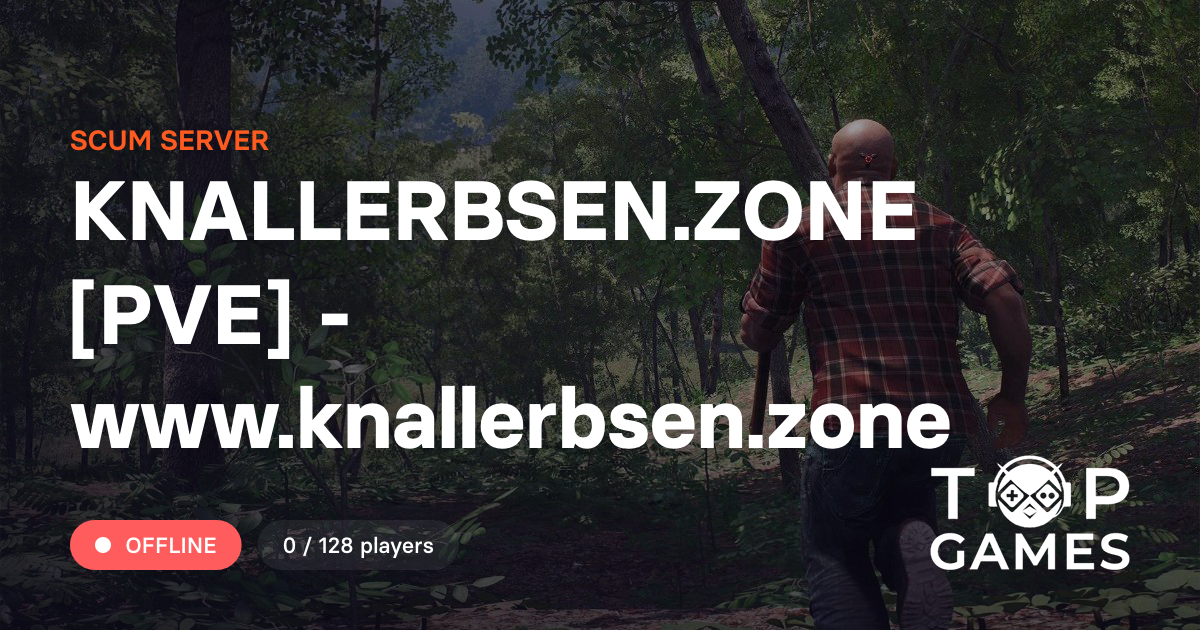 KNALLERBSEN.ZONE [PVE] - www.knallerbsen.zone - Server Scum