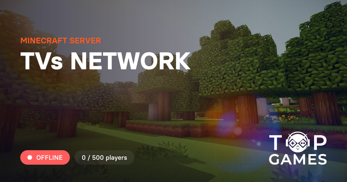 TVs NETWORK - Minecraft Server